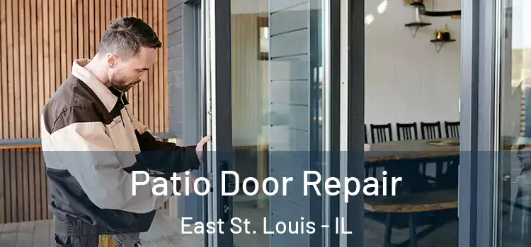 Patio Door Repair East St. Louis - IL