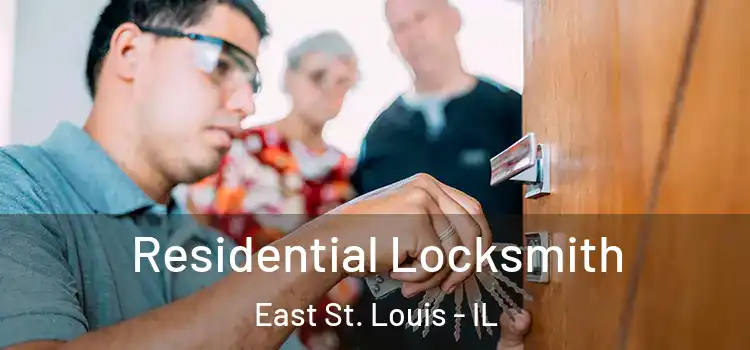 Residential Locksmith East St. Louis - IL